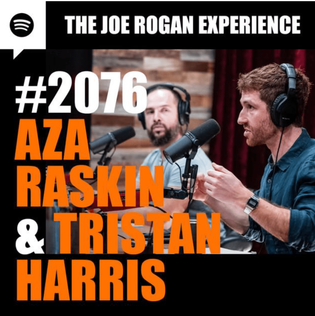 Aza Raskin and Tristan Harris on The Joe Rogan Experience